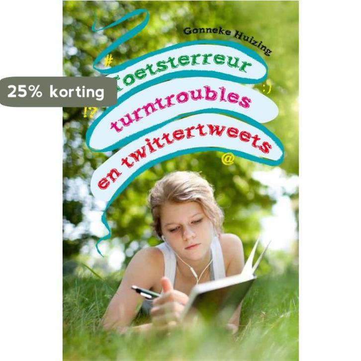 Toetsterreur turntroubles en twittertweets 9789025112080, Livres, Livres pour enfants | Jeunesse | 10 à 12 ans, Envoi