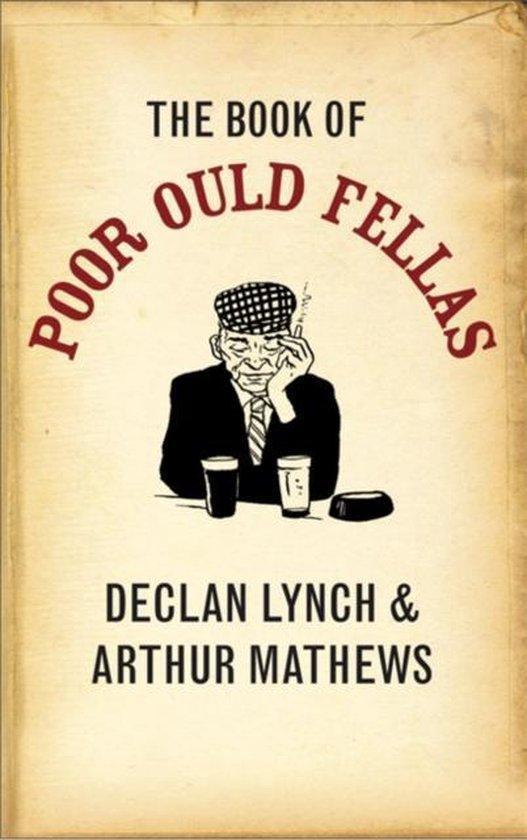 The Book of Poor Ould Fellas 9780340951330 Declan Lynch, Livres, Langue | Anglais, Envoi