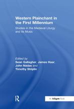 Western Plainchant in the First Millennium 9780754603894, Livres, James Haar, Timothy Striplin, Verzenden
