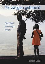 Tot zwijgen gebracht 9789492844019 Cecile Stok, Boeken, Verzenden, Gelezen, Cecile Stok