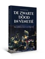 De Zwarte Dood in Venetië 9789462494473, Verzenden, Zo goed als nieuw, Gerrit Korthals Altes