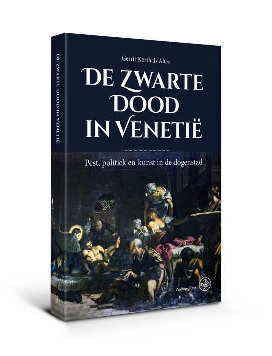 De Zwarte Dood in Venetië 9789462494473, Boeken, Kunst en Cultuur | Beeldend, Zo goed als nieuw, Verzenden