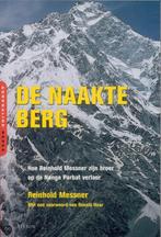De Naakte Berg 9789043904469, Gelezen, Reinhold Messner, Verzenden