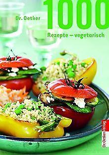 1000 Rezepte vegetarisch  Dr. Oetker  Book, Livres, Livres Autre, Envoi