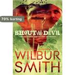 Shout At The Devil 9781447208358 Wilbur Smith, Verzenden, Gelezen, Wilbur Smith