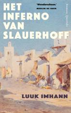 Het inferno van Slauerhoff 9789021498911 Luuk Imhann, Verzenden, Zo goed als nieuw, Luuk Imhann