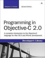 Programming In Objective-C 2.0 9780321566157, Verzenden, Zo goed als nieuw, Stephen G. Kochan
