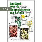 Handboek voor de bloesemtherapie van dr. Bach 9789020250343, Boeken, Verzenden, Gelezen, P.M. Chancellor