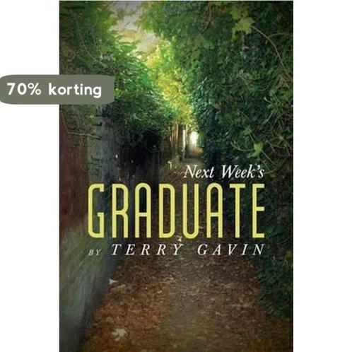 Next Weeks Graduate 9781491758298 Terry Gavin, Boeken, Overige Boeken, Gelezen, Verzenden