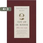 Tot Op De Bodem 9789057590863 Nicolaas Klei, Boeken, Verzenden, Zo goed als nieuw, Nicolaas Klei