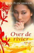 Over de rivier 9789029718929 C.Hope Flinchbaugh, Boeken, Verzenden, Gelezen, C.Hope Flinchbaugh