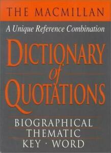 The Macmillan Dictionary of Quotations By Macmillan., Livres, Livres Autre, Envoi