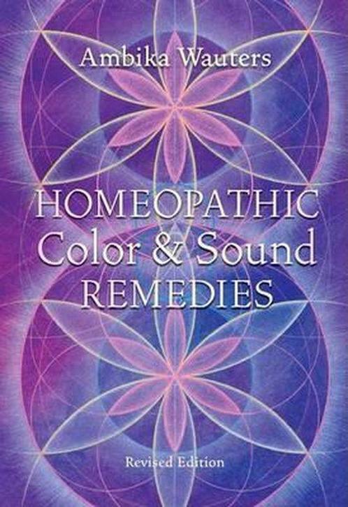 Homeopathic Colour and Sound Remedies - Ambika Wauters - 978, Livres, Ésotérisme & Spiritualité, Envoi