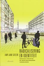 Radicalisering en identiteit 9789052603018 A.-J. Gielen, Boeken, Verzenden, Gelezen, A.-J. Gielen