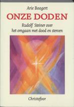 Onze doden 9789062383627 A. Boogert, Verzenden, Gelezen, A. Boogert