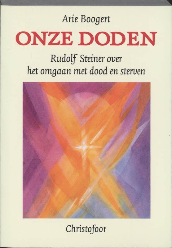 Onze doden 9789062383627 A. Boogert, Boeken, Filosofie, Gelezen, Verzenden