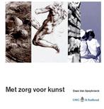Met Zorg Voor Kunst Caring For Art 9789074241151, Verzenden, Zo goed als nieuw, Daan Van Speybroeck