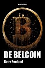 De Belcoin 9789493111257 Rony A.F. Roeland, Boeken, Verzenden, Zo goed als nieuw, Rony A.F. Roeland