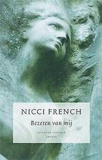 Bezeten van mij  French, Nicci  Book, French, Nicci, Verzenden