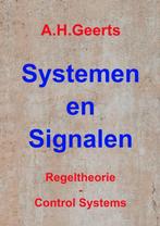 Systemen en Signalen 9789464182606 Toon Geerts, Verzenden, Toon Geerts