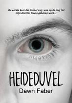 Heideduvel 9789493158306, Livres, Contes & Fables, Dawn Faber, Verzenden
