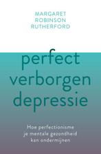Perfect verborgen depressie 9789020217001, Boeken, Verzenden, Gelezen, Margaret Robinson Rutherford