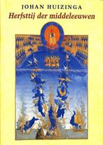 Herfsttij der middeleeuwen 9789025423445 Johan Huizinga, Verzenden, Johan Huizinga