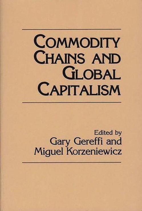 Commodity Chains and Global Capitalism 9780275945732, Livres, Livres Autre, Envoi