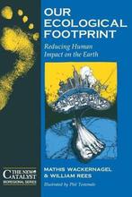 Our Ecological Footprint 9780865713123, Mathis Wackernagel, William Rees, Verzenden