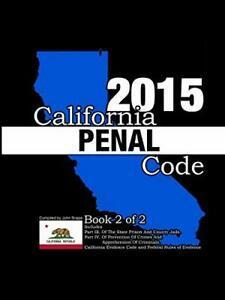 California Penal Code and Evidence Code 2015 Book 2 of 2 by, Livres, Livres Autre, Envoi