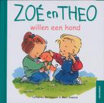 Zoe en Theo willen een hond / Zoe en Theo 9789030308508, Zo goed als nieuw, [{:name=>'C. Metzmeyer', :role=>'A01'}, {:name=>'M. Vanenis', :role=>'A12'}, {:name=>'E. van Delden', :role=>'B06'}]