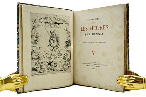 Alfred Delvau / Emile Benassit - Les Heures Parisiennes -, Antiek en Kunst, Antiek | Boeken en Manuscripten
