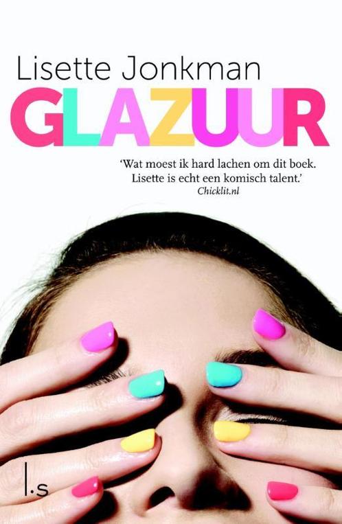 Glazuur 9789021809137 Lisette Jonkman, Boeken, Literatuur, Gelezen, Verzenden