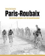 Parijs-Roubaix 9789401448321 Raoul De Groote, Verzenden, Gelezen, Raoul De Groote