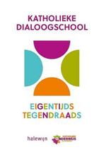 Katholieke dialoogschool 9789085283850, Boeken, Studieboeken en Cursussen, Verzenden, Gelezen