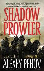 Shadow Prowler 9780765363671 Alexey Pehov, Verzenden, Alexey Pehov