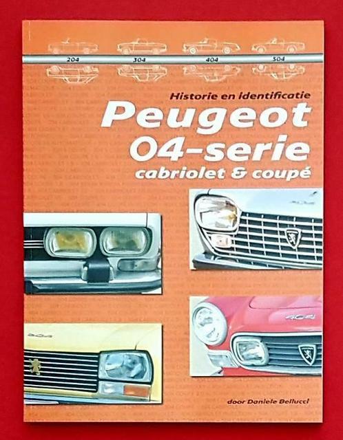 Peugeot 04-serie cabriolet & coupé. peugeot 404, peugeot 504, Boeken, Auto's | Boeken, Algemeen, Nieuw, Verzenden