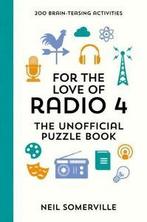 For the Love of Radio 4 - The Unofficial Puzzle Book: 200, Gelezen, Neil Somerville, Verzenden
