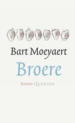 Broere 9789021407524, Boeken, Romans, Verzenden, Gelezen, Bart Moeyaert