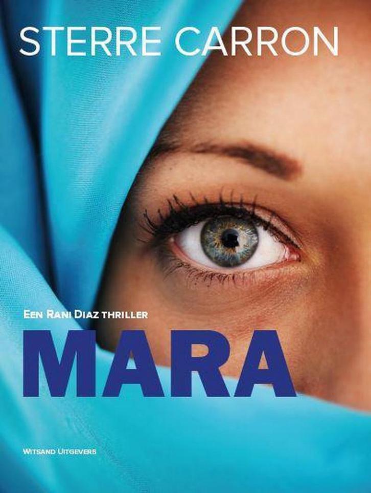 Mara / Rani Diaz / 1 9789492011886 Sterre Carron, Boeken, Thrillers, Zo goed als nieuw, Verzenden