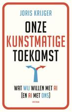 Onze kunstmatige toekomst 9789000395552 Joris Krijger, Boeken, Verzenden, Zo goed als nieuw, Joris Krijger