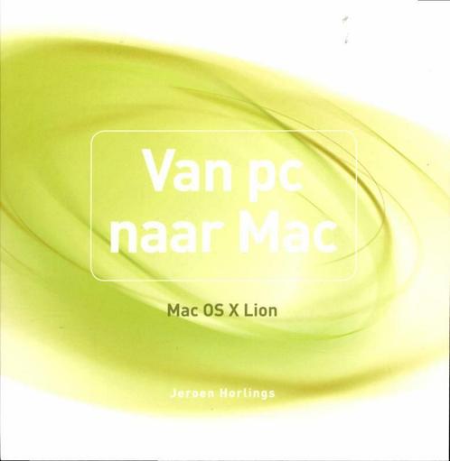 Van pc naar Mac : Mac OS X Lion / Mac 9789043023764, Boeken, Informatica en Computer, Gelezen, Verzenden