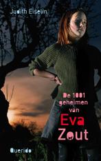 De 1001 geheimen van Eva Zout 9789045102986, Livres, Livres pour enfants | Jeunesse | 10 à 12 ans, Judith Eiselin, Verzenden