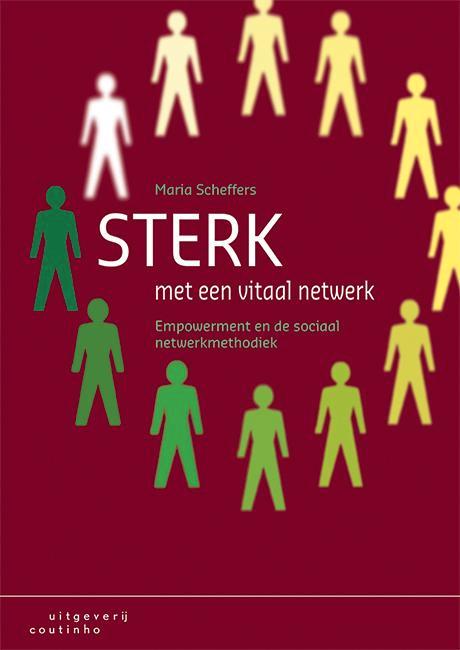 Sterk met een vitaal netwerk 9789046906804 Maria Scheffers, Boeken, Studieboeken en Cursussen, Zo goed als nieuw, Verzenden