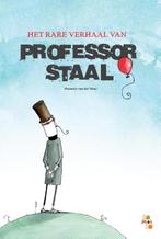 Het rare verhaal van Professor Staal 9789082219838, Boeken, Verzenden, Zo goed als nieuw, Hanneke van der Meer