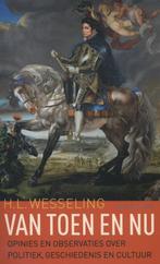 Van toen en nu 9789035140905 Henk Wesseling, Boeken, Verzenden, Gelezen, Henk Wesseling