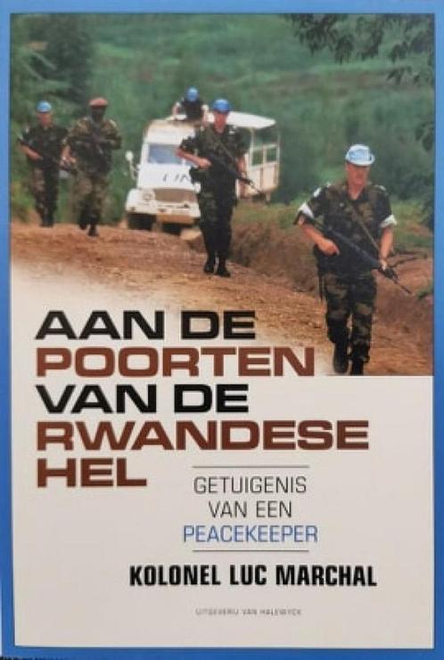 Aan De Poorten Van De Rwandese Hel 9789056173647 L. Marchal, Boeken, Politiek en Maatschappij, Gelezen, Verzenden