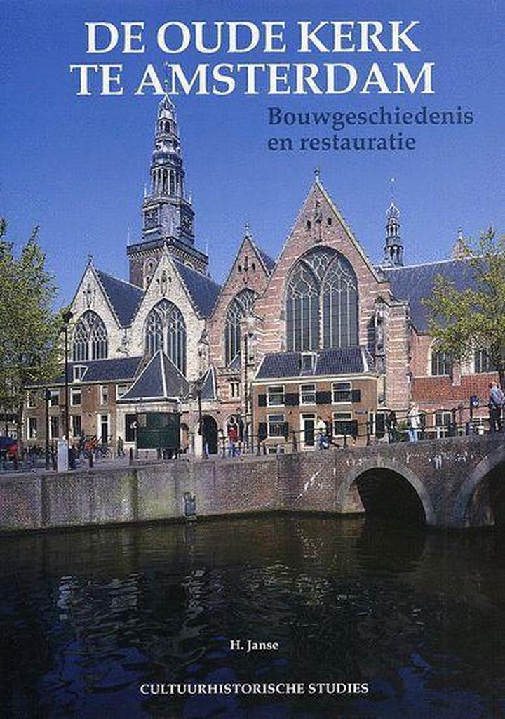 De Oude Kerk te Amsterdam / Cultuurhistorische studies, Livres, Art & Culture | Architecture, Envoi