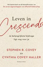 Leven in crescendo 9789047016748 Stephen R. Covey, Boeken, Verzenden, Zo goed als nieuw, Stephen R. Covey