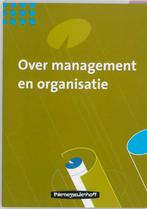 Over management en organisatie 9789006950663, Boeken, Gelezen, P.E.J. Kunst, Rene Olie, Verzenden